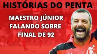 HISTÓRIAS DO PENTA!!! JÚNIOR CONTA COMO FOI A HISTÓRICA FINAL DE 92