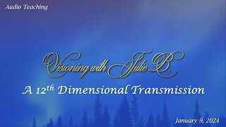 Podcast 01.09.24: A 12th Dimensional Transmission