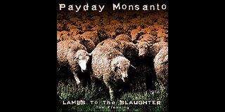 Payday Monsanto - National Emergency (Remastered & Re-Edited by Alyssa)