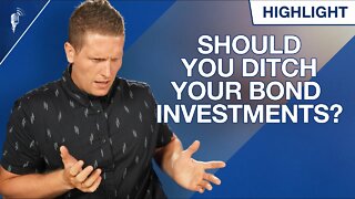 Should You Ditch Your Bond Investments?