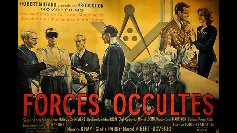 Forces Occultes - Film sur la franc maçonnerie (1943)