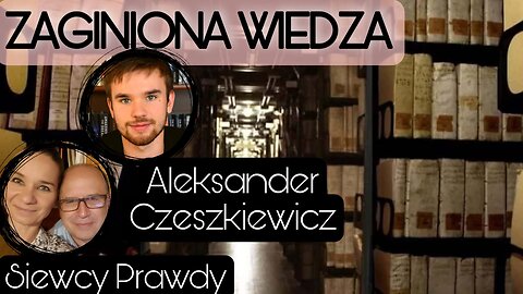 Zaginiona wiedza - Aleksander Czeszkiewicz