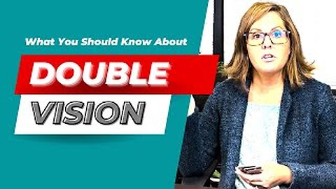 Double Vision - What You Must Know | Vision Therapy