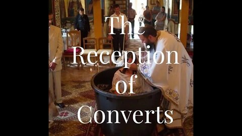 On the Reception of Converts