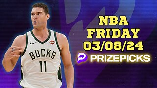 #PRIZEPICKS | BEST PICKS FOR #NBA FRIDAY | 03/08/24 | BEST BETS | #BASKETBALL | TODAY | PROP BETS