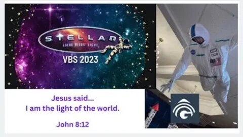VBS 2023 Stellar Glow! Here's a recap of the Wonderful Week of GBFC's VBS