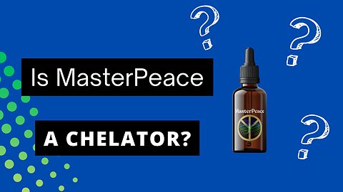 Does MasterPeace *really* Chelate Forever Chemicals?