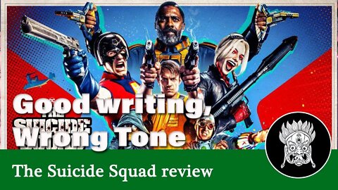 The Suicide Squad - Finally a well written DCEU but the tone is all wrong
