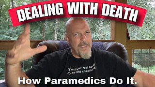 PARAMEDIC STORIES: DEALING WITH DEATH