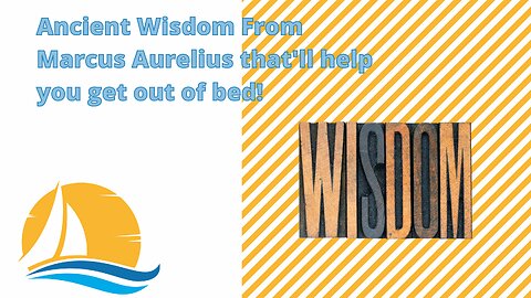 Ancient Quote By Marcus Aurelius that'll help you get out of bed!