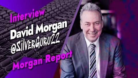 David Morgan Interview Silver, Lode Pay, Platinum, Uranium and Crypto