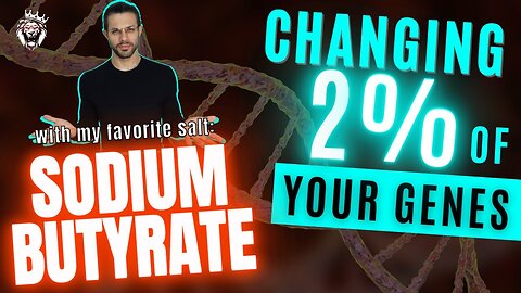 Changing 2% of Your Genes with Sodium Butyrate: My Second Favorite Salt | Supplement Review