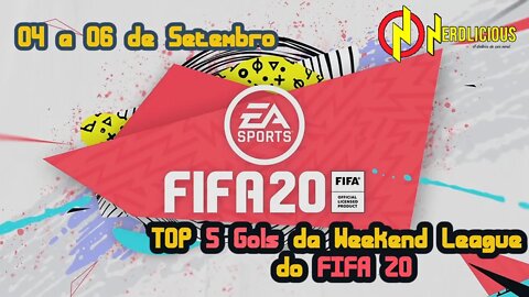 TOP 5 Gols da Weekend League (04 a 06 de Setembro) – FIFA 20