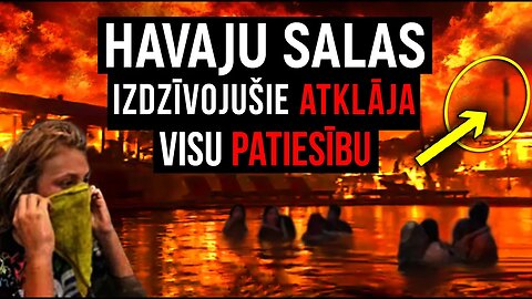 Baisa PATIESĪBA par ugunsgrēkiem Havaju salās | Spēcīga dokumentālā filma