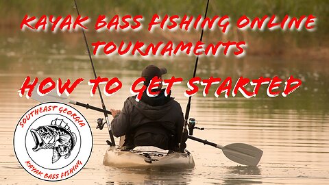 Mastering Kayak Bass Fishing: Crush Online Tournaments!