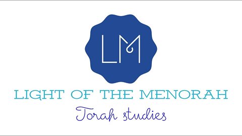 Light of the Menorah - Messianic Shabbat Torah Study - YAYELECH 2019