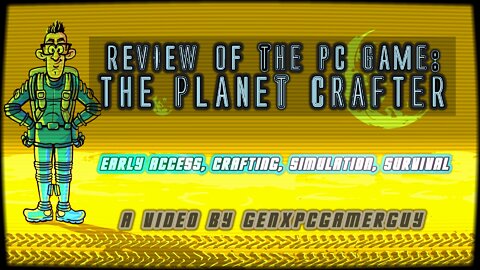 Review of the PC Game: The Planet Crafter