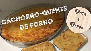 Cachorro Quente de Forno - FAÇA E VENDA - Receita deliciosa