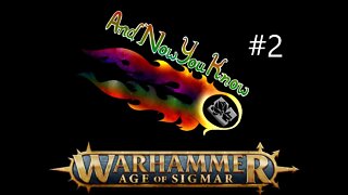 Age of Sigmar - And Now You Know Episode 2- Battalion Drops, Pile-in directions, and Charge benefits