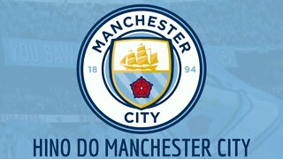 HINO DO MANCHESTER CITY