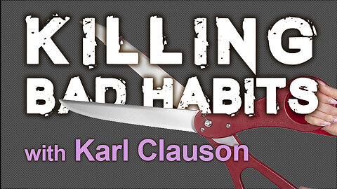 Killing Bad Habits - Karl Clauson on LIFE Today Live