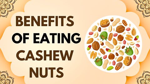 Boost Your Wellbeing with Cashew Nuts – Here's How!