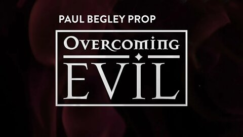 Prophecy: "Overcoming Evil" Webinar