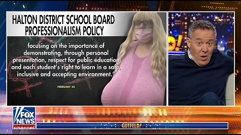 Gutfeld: You Thought American School Boards Were Filled With Idiots? Try Canada