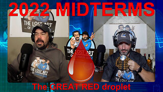 Episode #36.2 - The 2022 Midterm Election, The Great Red Droplet