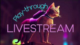 Stray Play Through Livestream