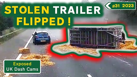 Compilation #31 - 2023 | Unbleeped & Without Commentary | Exposed: UK Dash Cams