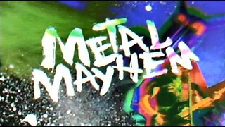 METAL MAYHEM (MTV CLASSIC)