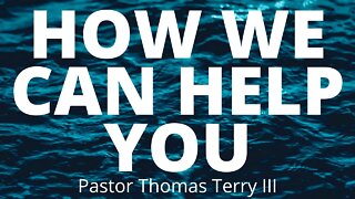 How Can We Help You - FAF Supernatural Bible Training Institute 1/16/20