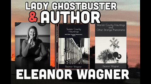 Eleanor Wagner-Author And Founder Of The Lady Ghostbusters, Interview