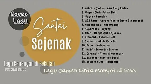 Lagu Kenangan di SMA || Cover Lagu Enak Didengar Saat Mengenang Masa Lalu