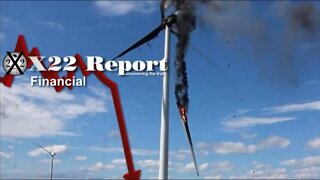 X22 Report - The People Are Rejecting The [Green New Deal]/[Great Reset], Crisis Is Building