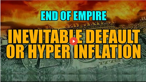 SGT REPORT - END OF EMPIRE: INEVITABLE DEFAULT, OR HYPER INFLATION -- Bob Kudla