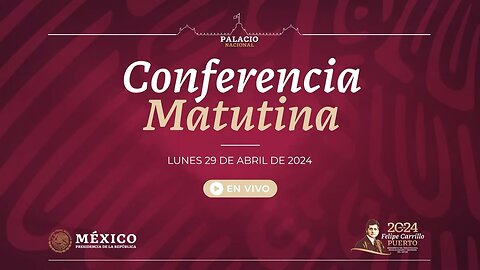 Conferencia de prensa matutina, desde Palacio Nacional. Lunes 29 de abril 2024