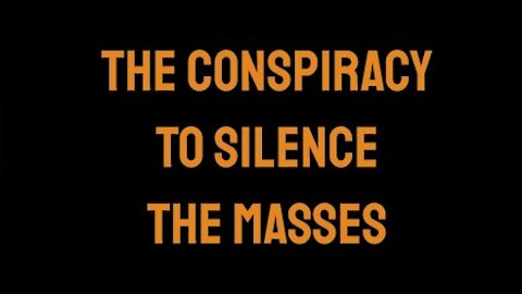 Conspiracy to Silence the Masses Guilty of ''Wrong Think'' [mirrored]