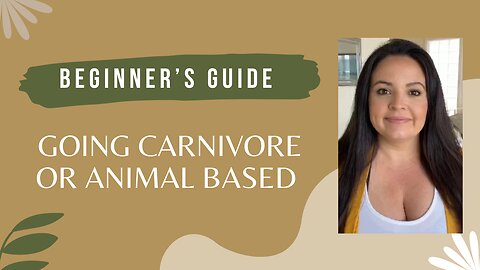 How to Start a Carnivore or Animal Based Diet