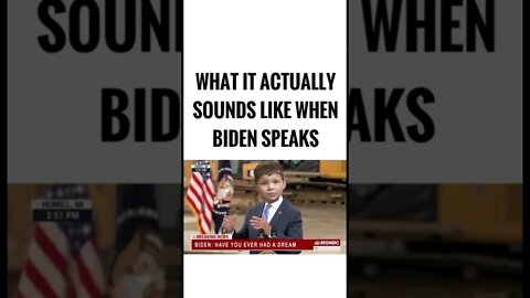 What It Sounds Like When Biden Speaks