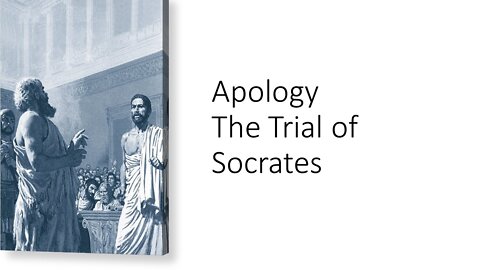 Apology: The Trial of Socrates