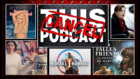 CTPS04E11: Senile Senators, SJW Swimsuit Issues, Sh-tty Beer, Swarms of Illegals, and MORTAL KOMBAT!