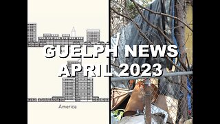 The Fellowship of Guelphissauga: New Hospital, Trudeau's Grocery Rebate, & AirBnB Rentals | Apr 2023