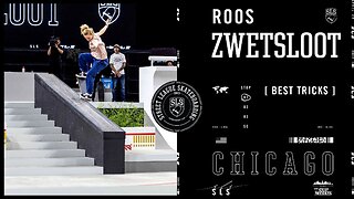 Roos Zwetsloot SLS Chicago 2023 - Best Tricks