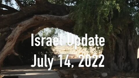 Israel Update July 14, 2022