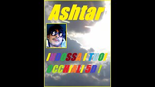 Ashtar Stai creando la tua nuova Realtà