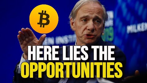 Ray Dalio Bitcoin - This Is Where The Opportunities Are Right Now