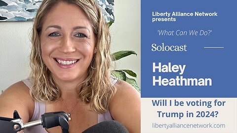 Solocast: Will I be voting for Trump in 2024?