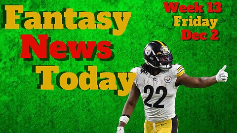 Fantasy Football News Today LIVE | Friday December 2nd 2022